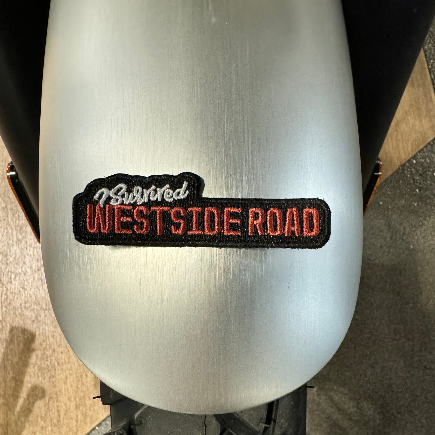 I SURVIVED WESTSIDE ROAD EMBROIDERED MOTORCYCLE PATCH